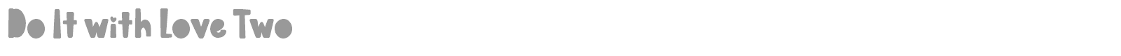Do It With Love font preview